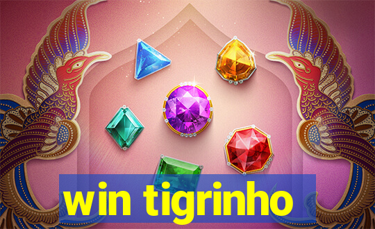 win tigrinho